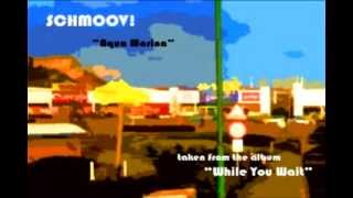 Schmoov! - Aqua Marina