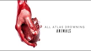 ALL ATLAS DROWNING - ANIMALS (Maroon 5 Cover)