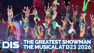 The Greatest Showman The Musical Performance at D23 2026