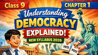 Understanding Democracy Class 9 DP Chapter 9 (NEW SYLLABUS 2026) Explanation (PART 2)