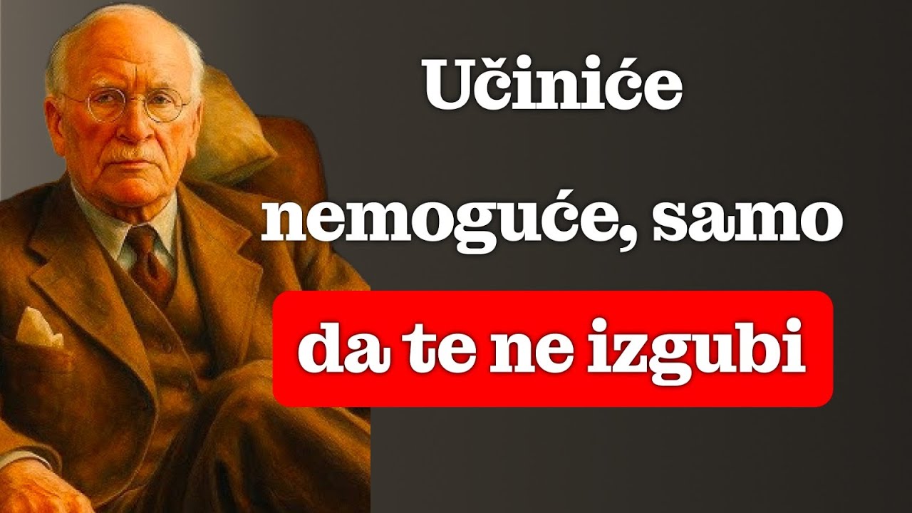 Ova osoba će učiniti nešto neočekivano kako te ne bi izgubila | Carl Jung