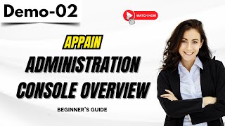 Appian Demo 02 | Administration Console Overview | Beginner&#39;s Guide