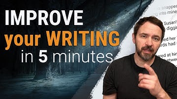 5 Ways to Improve Your Writing | Fast and Easy | Show Not Tell Descriptions
