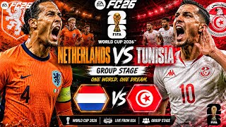 Netherlands Vs Tunisia - Group Stage Match - World Cup 2026 - FC26