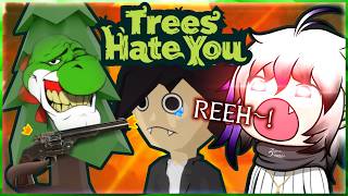 This is SADISTIC Torture!... I LOVE IT🤪🌲 | Trees Hate You DEMO Reaction