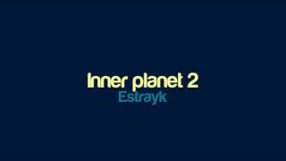Estrayk - Inner planet 2
