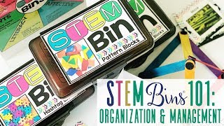 STEM Bins 101: Organization and Management
