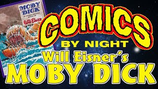 Comics By Night: Will Eisner's MOBY DICK