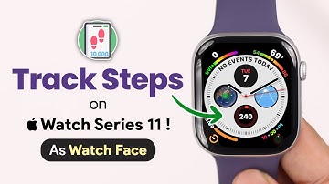 How To Track Steps With Apple Watch 11!  [Watch Face]