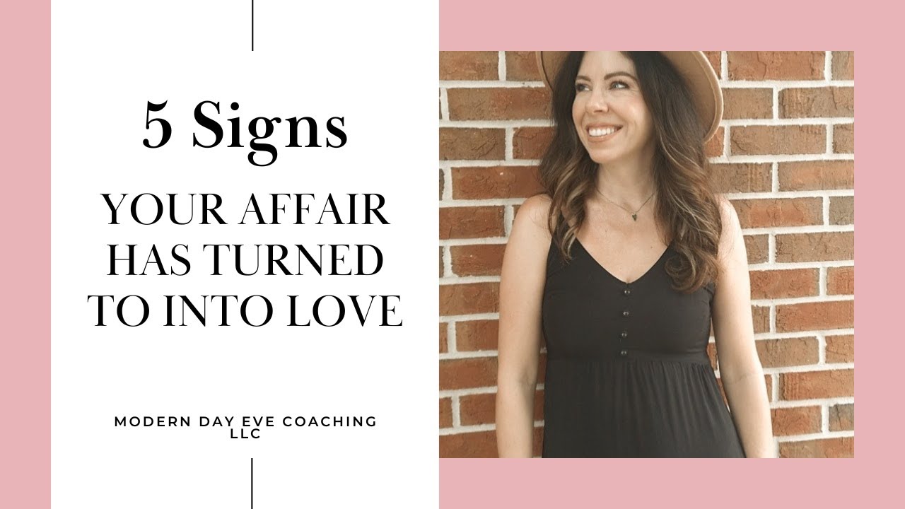 5 Signs Your Affair Turned Into Love
