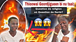 Thioowal Goorjigueen Bi Ñu Taal Une Question De Religion Où Question Fierté ? - Mouhamed Gd