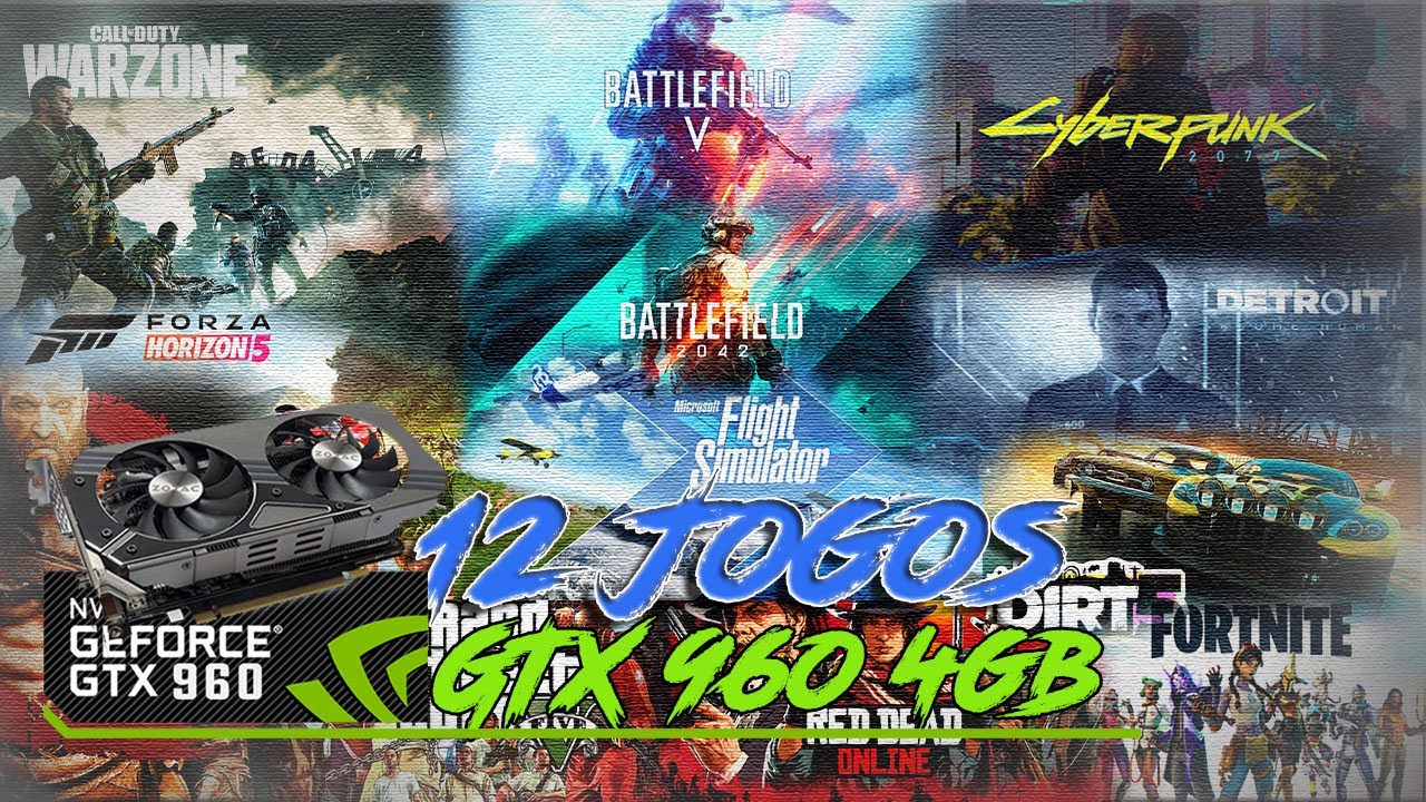 GTX 960 4GB - Teste de Fps em 12 jogos - Benchmark