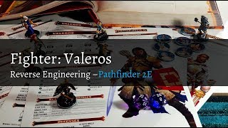 Pathfinder 2E - Fighter - Reverse Engineering Valeros Pathfinder 2E - Fighter - Reverse Engineering Valeros