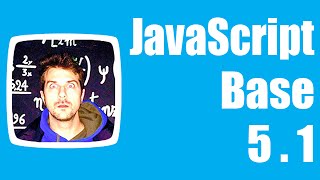 JavaScript Base - 5.1 - Istruzioni condizionali 1 (IF)