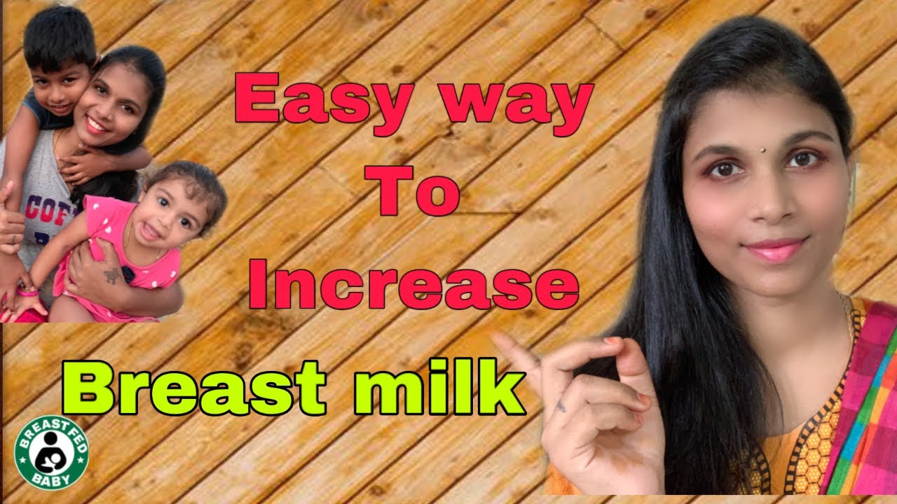 How To Increase Breast Milk In Natural Way