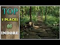 Top 7 places of indore