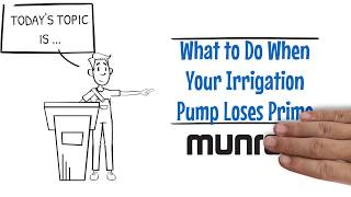 Resolving Loss of Prime / No Water Delivery with Centrifugal Irrigation Pumps