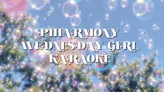 P1HARMONY - WEDNESDAY GIRL KARAOKE | WITH ROMANIZED LYRICS 