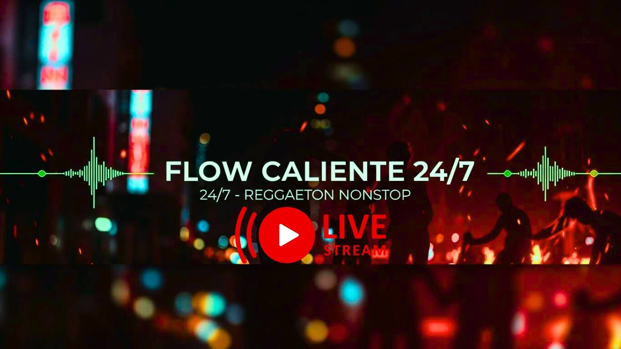 Latin Urban Radio 24/7 🔥 Reggaeton & Perreo en Vivo | Flow Caliente