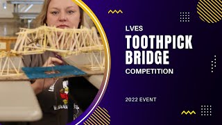 9th Annual Toothpick Bridge Competition (May 27, 2022)