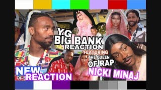 YG FEATURING THE QUEEN, BIG SEAN AND 2 CHAINZ BIG BANK MUSIC VIDEO REACTION (REACTION VIDEO)