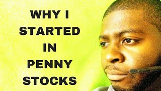 Why I started Trading Penny Stocks