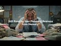 Stop Running Your Plumbing Business From Memory | Plumbing Pro OS™