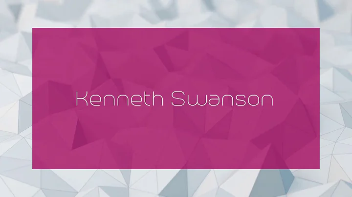 Kenneth Swanson - appearance