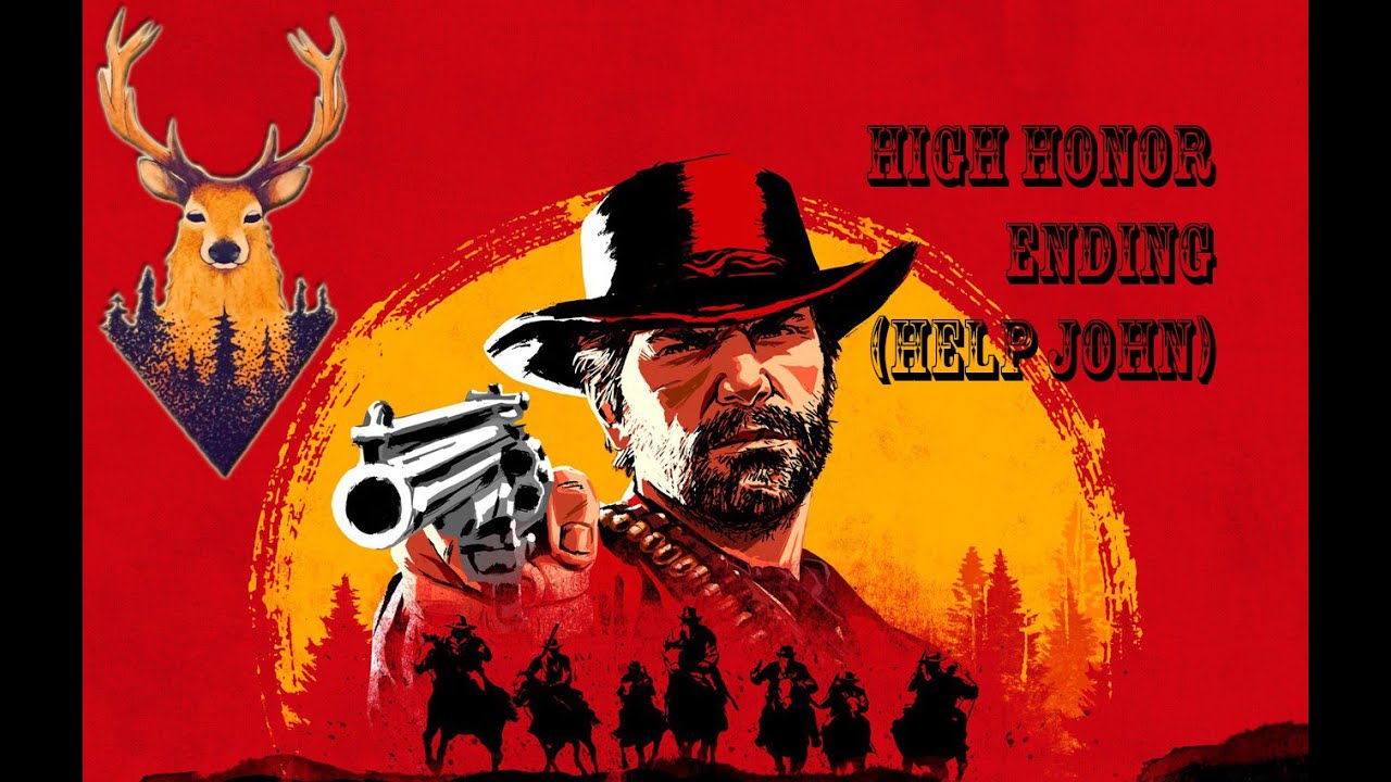 Red Dead Redemption 2 Walkthrough: ENDING (HIGH HONOR: HELP JOHN) - YouTube