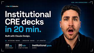 Institutional Real Estate Decks in 20 Mins With Claude Design