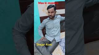 Maa Ki Maamta . Shajar Azmi
