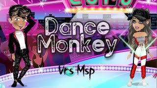 Dance Monkey - Vrs Msp -