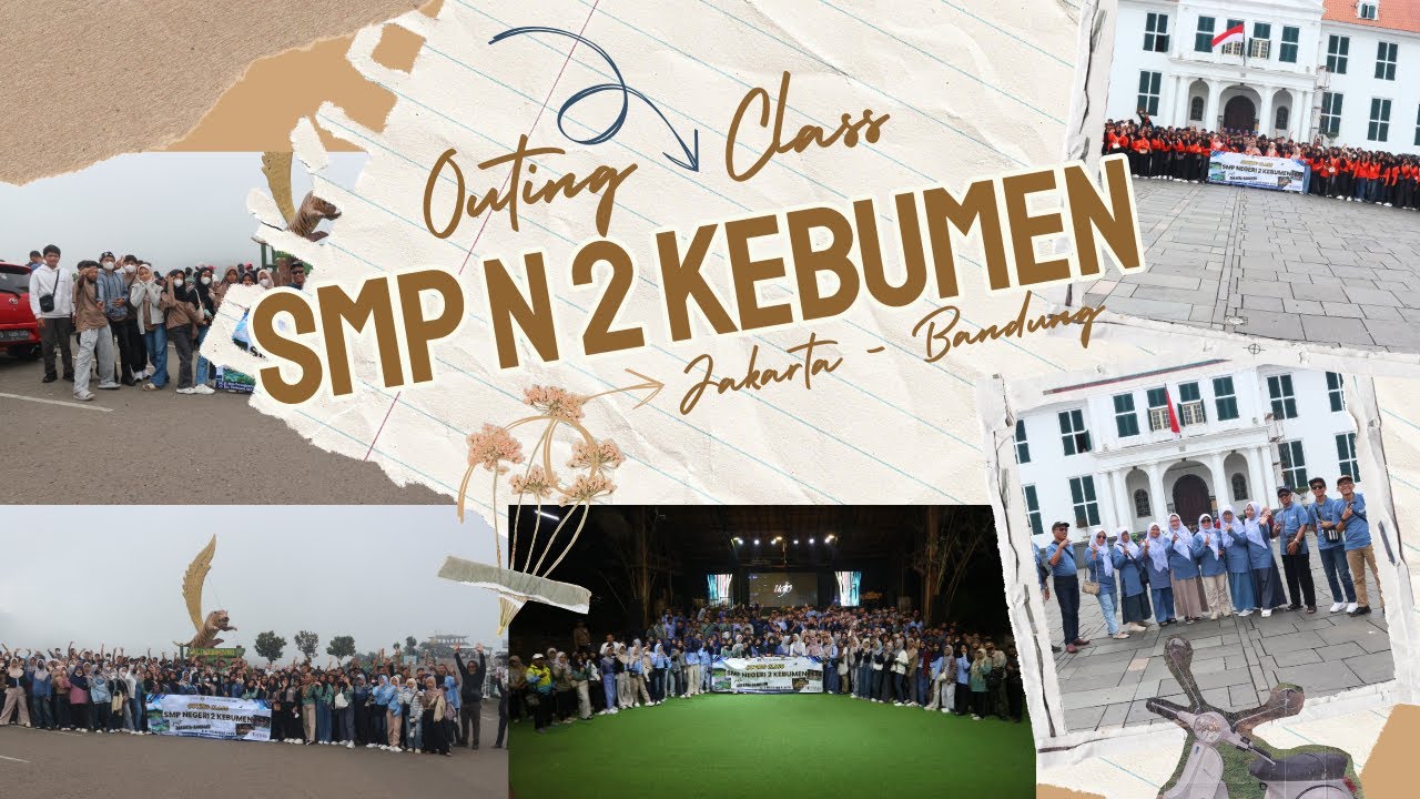 Kokurikuler SMP Negeri 2 Kebumen ke Jakarta - Bandung 2025 🥳😍🤩🎊🎉