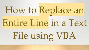 How to Replace an Entire Line in a Text File using VBA
