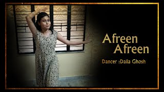 "Afreen Afreen" | Dance Performance I Dalia Ghosh