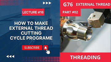 G76 threading cycle | external thread | Part #02| how to use G76 multiple threading | Urdu | Hindi |