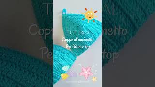 👙🧶TUTORIAL COPPE PER BIKINI E TOP  TUTTE LE TAGLIE🧶👙