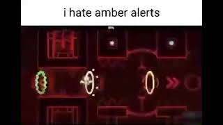 I hate amber alerts