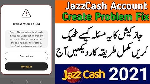 This number is already in use jazzcash merchant account JazzCash Problem Solution in 2021