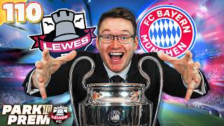 The Champions League Final... ATTEMPT 2 | FM26 Park to Prem EP110
