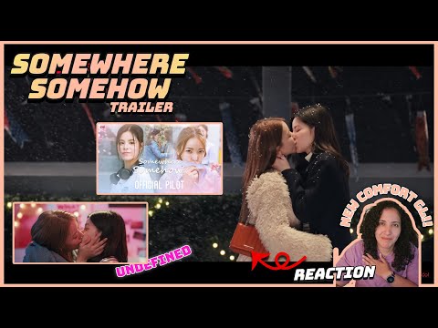 [ Official Pilot ] Somewhere Somehow รักปากแข็ง REACTION