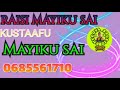 Raisi Mayiku Sai 2026 Kustaafu Mayiku Sai 0685561710 Msambazaji BHUDOYA STUDIO 