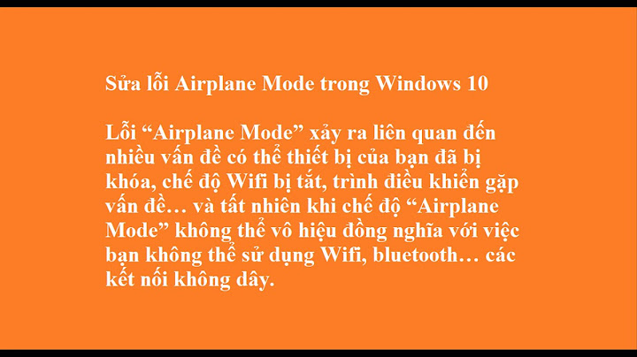 Lỗi không tắt được airplane mode trên win 10