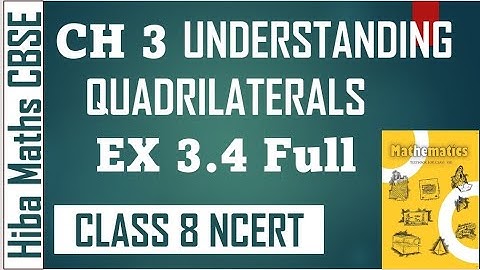 8th maths chapter 3 understanding quadrilaterals exercise 3.4 full answers | CBSE NCERT maths