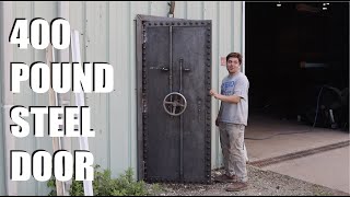 Making a 400 Pound Custom Steel Door!!
