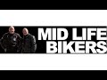 MID LIFE BIKERS SHOW