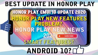 Honor Play & Honor 9 Lite Emui 10 Update | Honor Play New Update | Honor Play Emui 10 | 2020