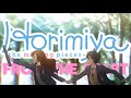 Horimiya edit | From the start by Laufey | Hori & Miyamura
