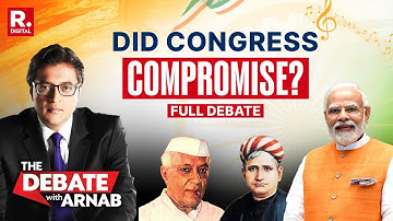 Debate With Arnab: The National Debate Over Vande Mataram | Did Congress Compromise?