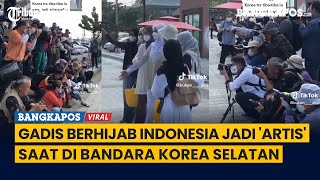 Rombongan Gadis Berhijab Indonesia jadi 'Artis' Saat di Bandara Korea Selatan